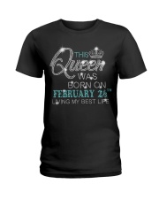 BD This Queen Was Born On Feb 26 Ladies T-Shirt tile