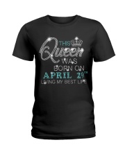 BD This Queen Was Born On Apr 29 Ladies T-Shirt tile