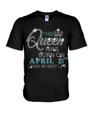 BD This Queen Was Born On Apr 25 V-Neck T-Shirt tile