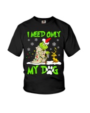 I Need Only My Dog Christmas Funny Gifts Youth T-Shirt tile