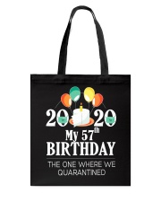 My 57th Birthday Funny Quarantine Gift 2020 Tote Bag tile
