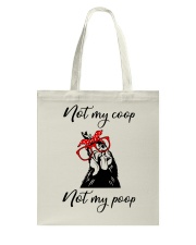 Not My Coop - Not My Poop - Cute Gift Tote Bag tile