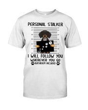 PERSONAL STALFER DOG 8A Classic T-Shirt front