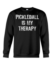Pickleball Is My Therapy T-shirt Crewneck Sweatshirt thumbnail