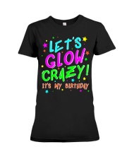 Glow Party Birthday TShirt Funny Cute B-Day Party Premium Fit Ladies Tee tile