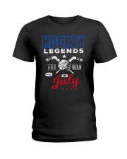 Hockey Legends Are Born In July Birthday Gift T-sh Ladies T-Shirt thumbnail