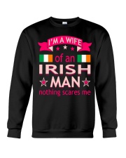 Wife Of Irish Man Nothing Scares Me Valentine Tees Crewneck Sweatshirt thumbnail