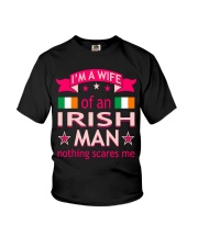 Wife Of Irish Man Nothing Scares Me Valentine Tees Youth T-Shirt thumbnail