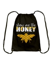 Show Me The Honey T-Shirt Beekeeper Beekeeping Drawstring Bag thumbnail