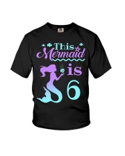 Girls 6th Birthday Shirt - This Mermaid is 6 Youth T-Shirt tile