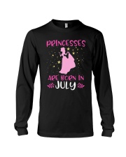 Princesses Are Born in July Shirt Birthday Girl T- Long Sleeve Tee thumbnail