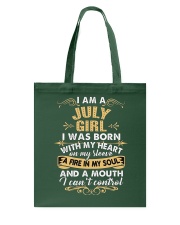 I'm A July Girl I Can't Control Funny T Shirt Tote Bag thumbnail