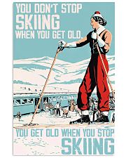 you don't stop skiing 11x17 Poster front