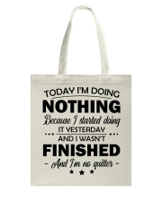 Today I'm doing nothing Tote Bag tile