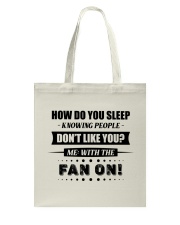 How do you sleep Tote Bag tile