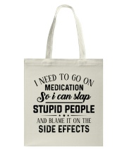 I need to go on medication Tote Bag tile
