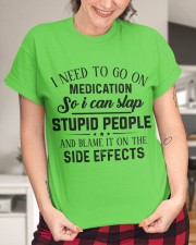 I need to go on medication Classic T-Shirt custom-t-shirts-classic-lifestyle-front-417