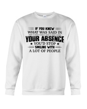 If you knew what was said in your absence Crewneck Sweatshirt tile