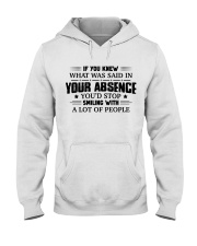 If you knew what was said in your absence Hooded Sweatshirt tile