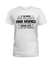 If you knew what was said in your absence Ladies T-Shirt tile