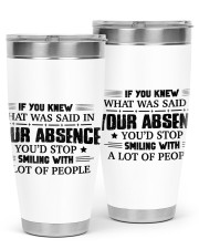 If you knew what was said in your absence 30oz Tumbler tile
