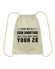 There may be a coin shortage Drawstring Bag tile
