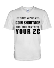 There may be a coin shortage V-Neck T-Shirt tile