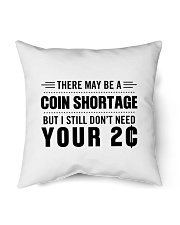 There may be a coin shortage Indoor Pillow tile