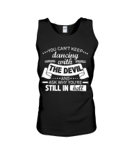 You can't keep dancing with the devil Unisex Tank tile