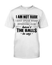 I am not rude Classic T-Shirt tile