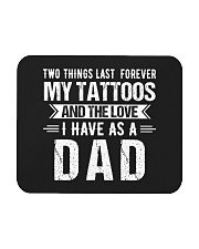 My Tattoos And The Love I Have As A Dad Mousepad tile