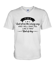 It is a look at me the wrong way V-Neck T-Shirt tile