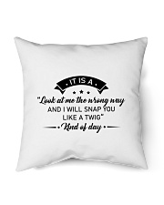 It is a look at me the wrong way Indoor Pillow tile