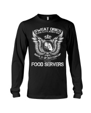 Only Strong Women Become Food Servers Long Sleeve Tee tile