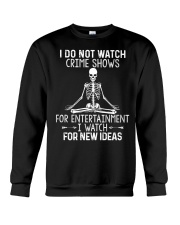 I watch for new ideas Crewneck Sweatshirt tile