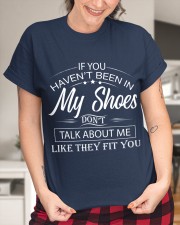 If you haven't been in my shoes Classic T-Shirt custom-t-shirts-classic-lifestyle-front-417