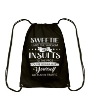 Sweetie leave the sarcasm Drawstring Bag tile