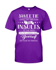 Sweetie leave the sarcasm Classic T-Shirt front