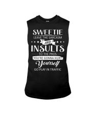 Sweetie leave the sarcasm Sleeveless Tee tile