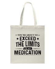 You're about to exceed the limits Tote Bag tile