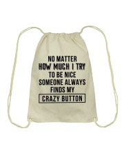 No matter how much i try to be nice Drawstring Bag tile