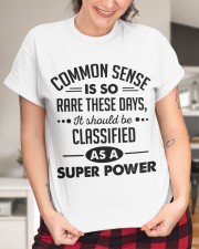 Common sense is so rare these days Classic T-Shirt custom-t-shirts-classic-lifestyle-front-417