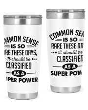 Common sense is so rare these days 20oz Tumbler tile
