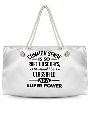 Common sense is so rare these days Weekender Tote tile