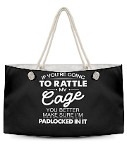 If you're going to rattle my cage Weekender Tote tile