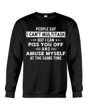 People say I can't multitask Crewneck Sweatshirt tile
