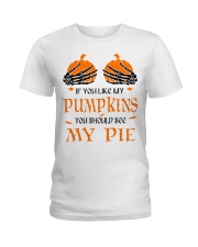 If You Like My Pumpkins Ladies T-Shirt tile