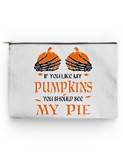 If You Like My Pumpkins Accessory Pouch tile