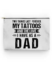 My Tattoos And The Love I Have As A Dad Accessory Pouch tile