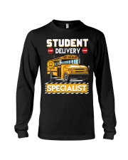 Student Delivery Specialist School Bus Driver Long Sleeve Tee thumbnail